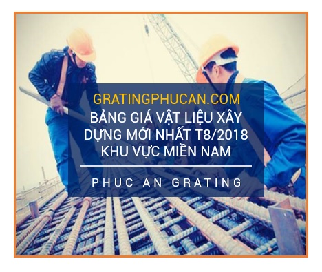 Bảng báo giá vật liệu xây dựng mới nhất 2018 – Khu vực miền nam