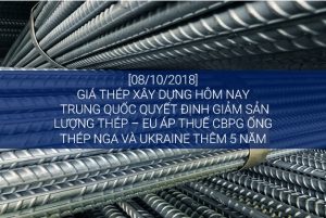 [08/10] Giá thép xây dựng hôm nay: Trung Quốc quyết định giảm sản lượng thép.