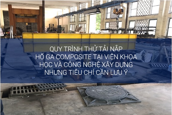 Thử tải nắp hố gaa