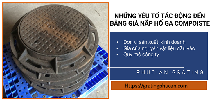 những yếu tố tác động đến bảng giá nắp hố ga composite