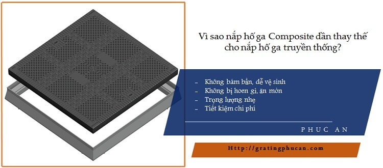 Vì sao nắp hố ga Composite đang dần thay thế cho nắp hố truyền thống?